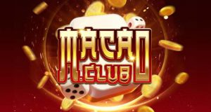 Club Macau trải nghiệm cá cược mới